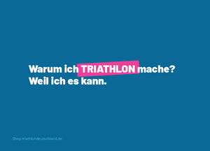 Triathlon Postkarte "Weil ich es kann."